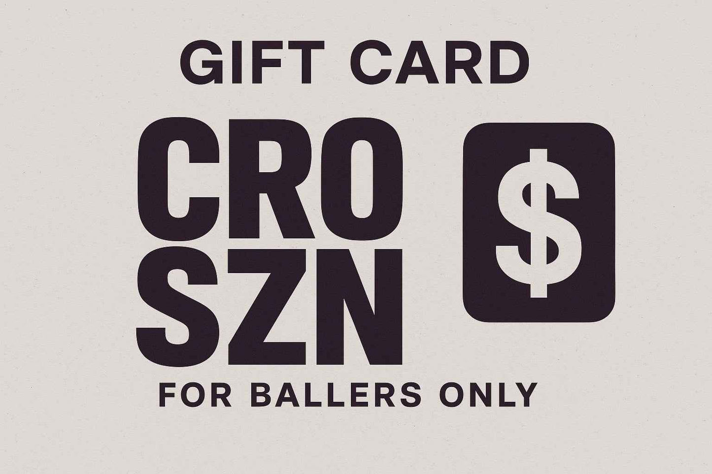 π CroSzn Giftcard β For Ballers Only.